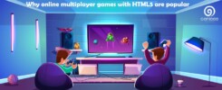 Why online multiplayer games with HTML5 are popular