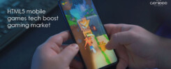 HTML5 mobile games tech boost gaming market